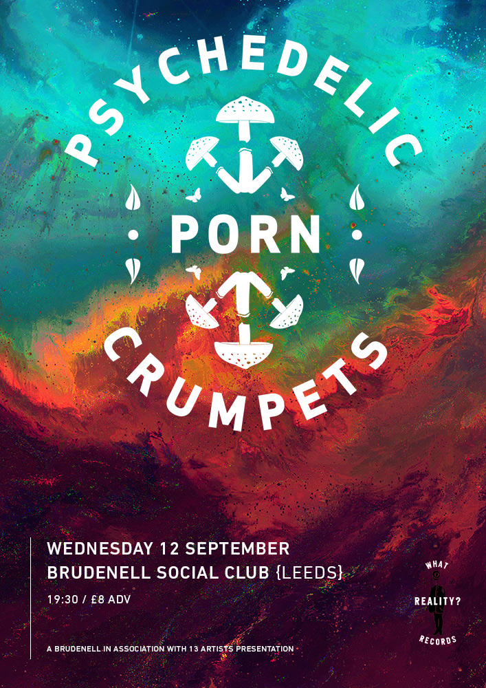 707px x 1000px - Psychedelic Porn Crumpets Plus Guest Support MAGICK MOUNTAIN ...